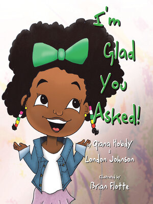 cover image of I'm Glad You Asked